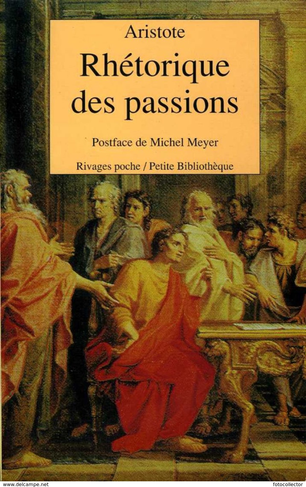 Grèce Antique : Rhétorique Des Passions Par Aristote (ISBN 2869304447 EAN 9782869304444) - Psychologie/Philosophie