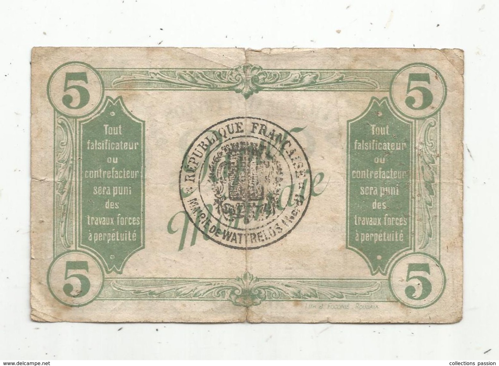 Billet , République Française , Ville De WATTRELOS, 5 Francs ,papier-monnaie , Garanti Par La Ville , Série B-1, 2 Scans - Autres & Non Classés