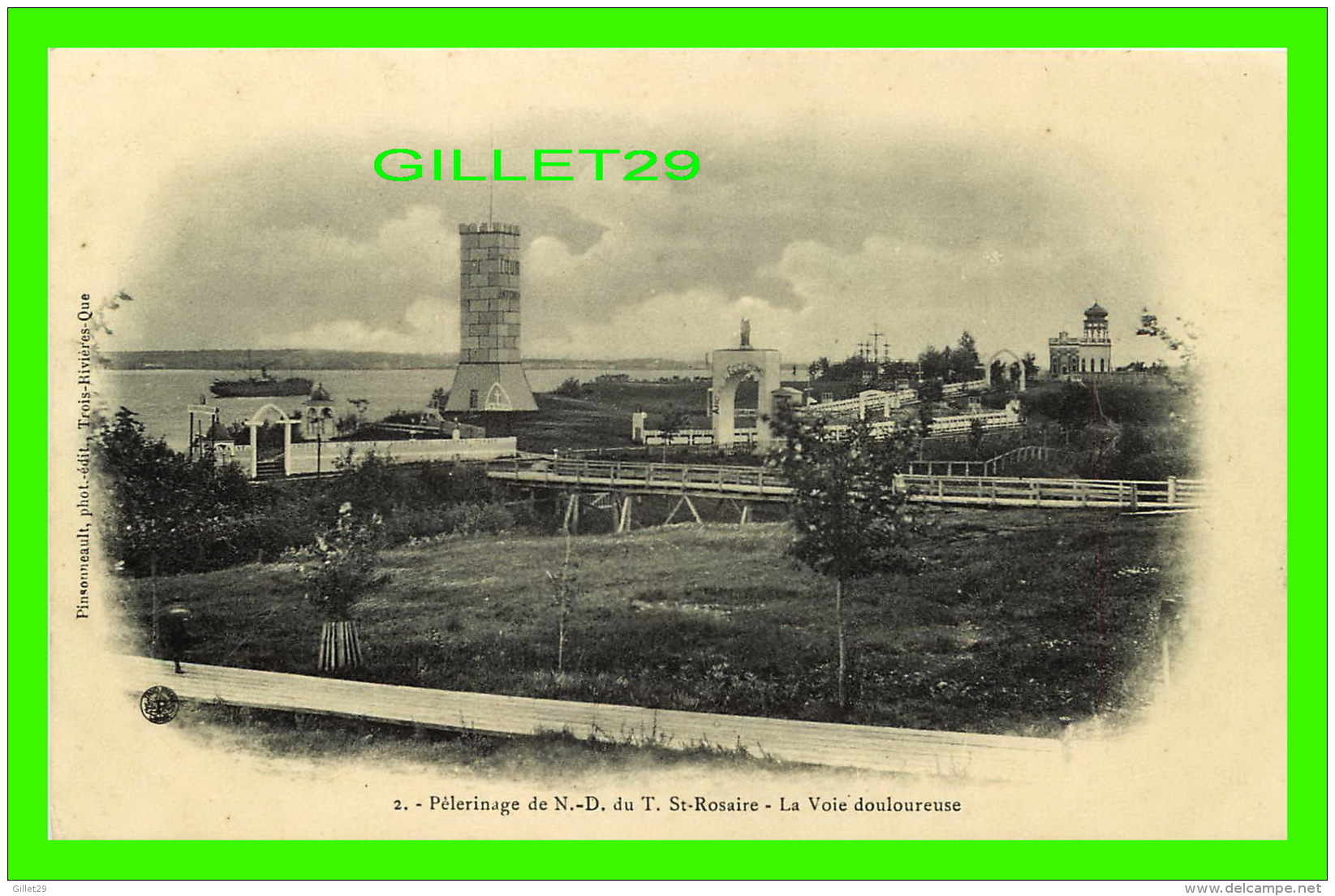 NOTRE-DAME DU T.  ST-ROSAIRE, QUÉBEC - PÈLERINAGE, LA VOIE DOULOUREUSE -  PINSONNEAULT, PHOT - ÉDIT. TROIS-RIVIÈRES - - Trois-Rivières