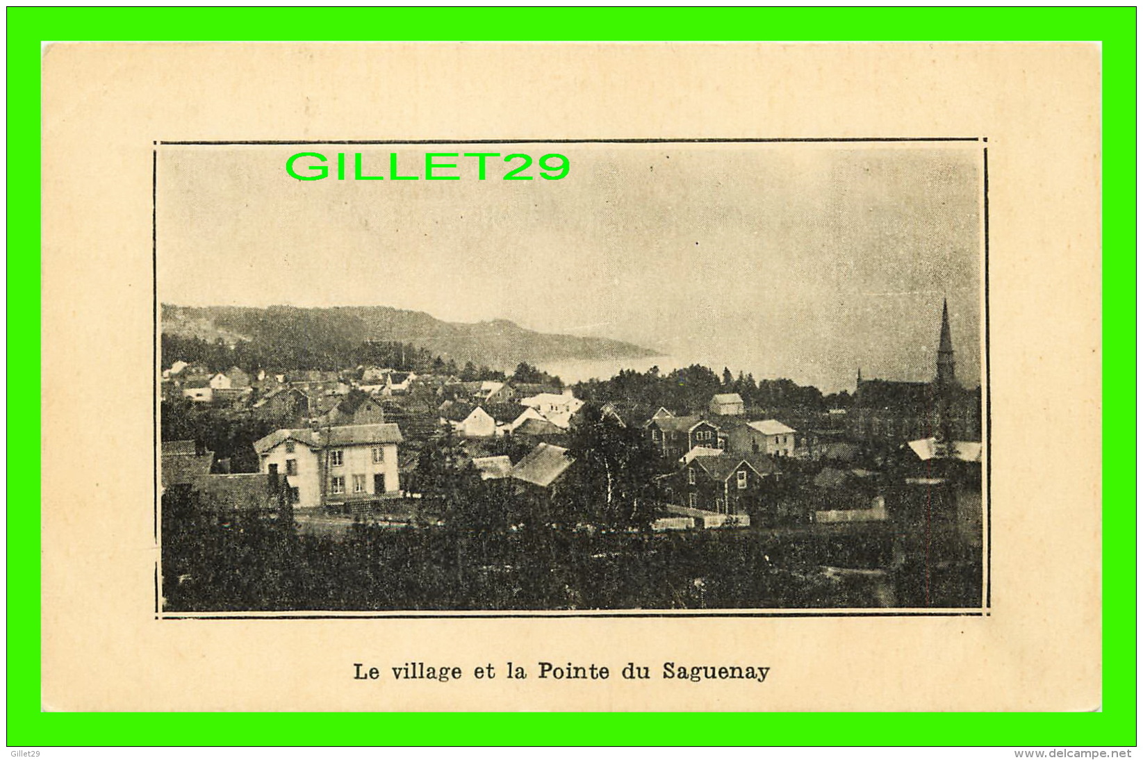 SANGUENAY, QUÉBEC - VUE DU VILLAGE ET LA POINTE DU SAGUENAY - ÉCRITE - - Saguenay