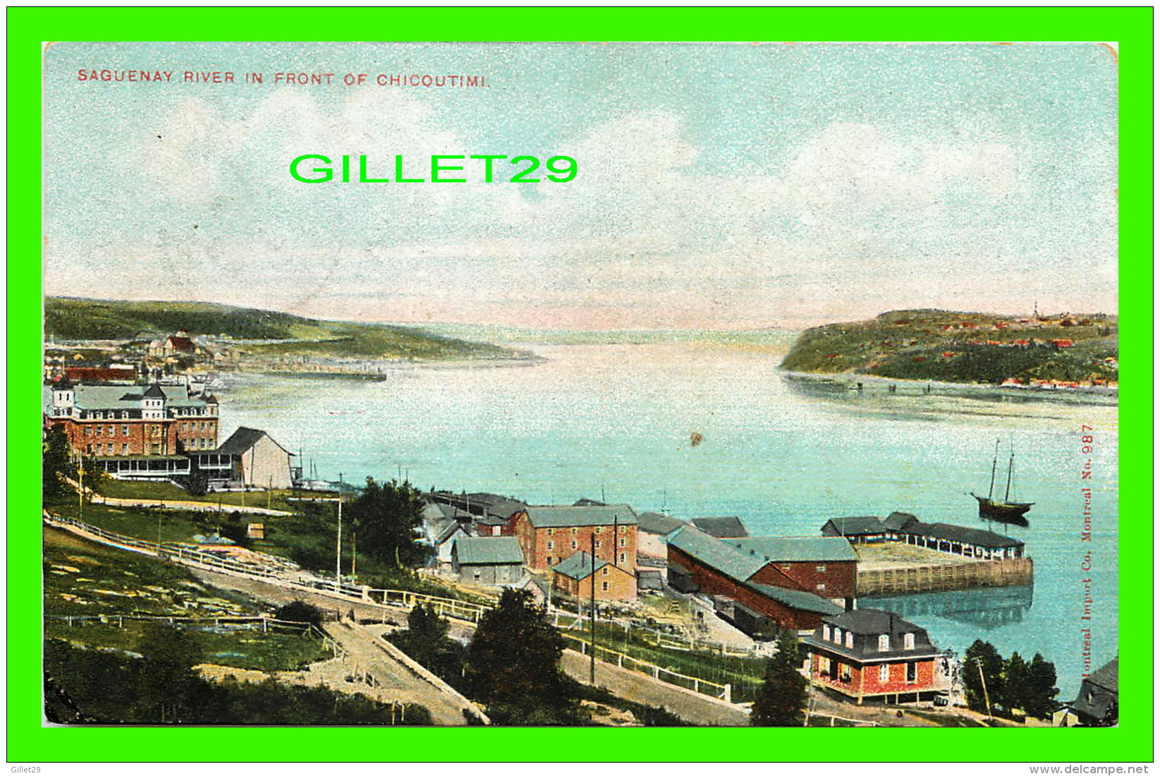 CHICOUTIMI, QUÉBEC - SAGUENAY RIVER IN FRONT OF CHICOUTIMI CITY - TRAVEL IN 1906 - MONTREAL IMPORT CO - - Chicoutimi