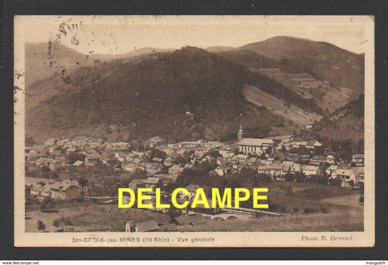 DF / 68 HAUT-RHIN / SAINTE-CROIX-AUX-MINES / VUE GENERALE DE LA COMMUNE / CIRCULÉE EN 1928 - Sainte-Croix-aux-Mines