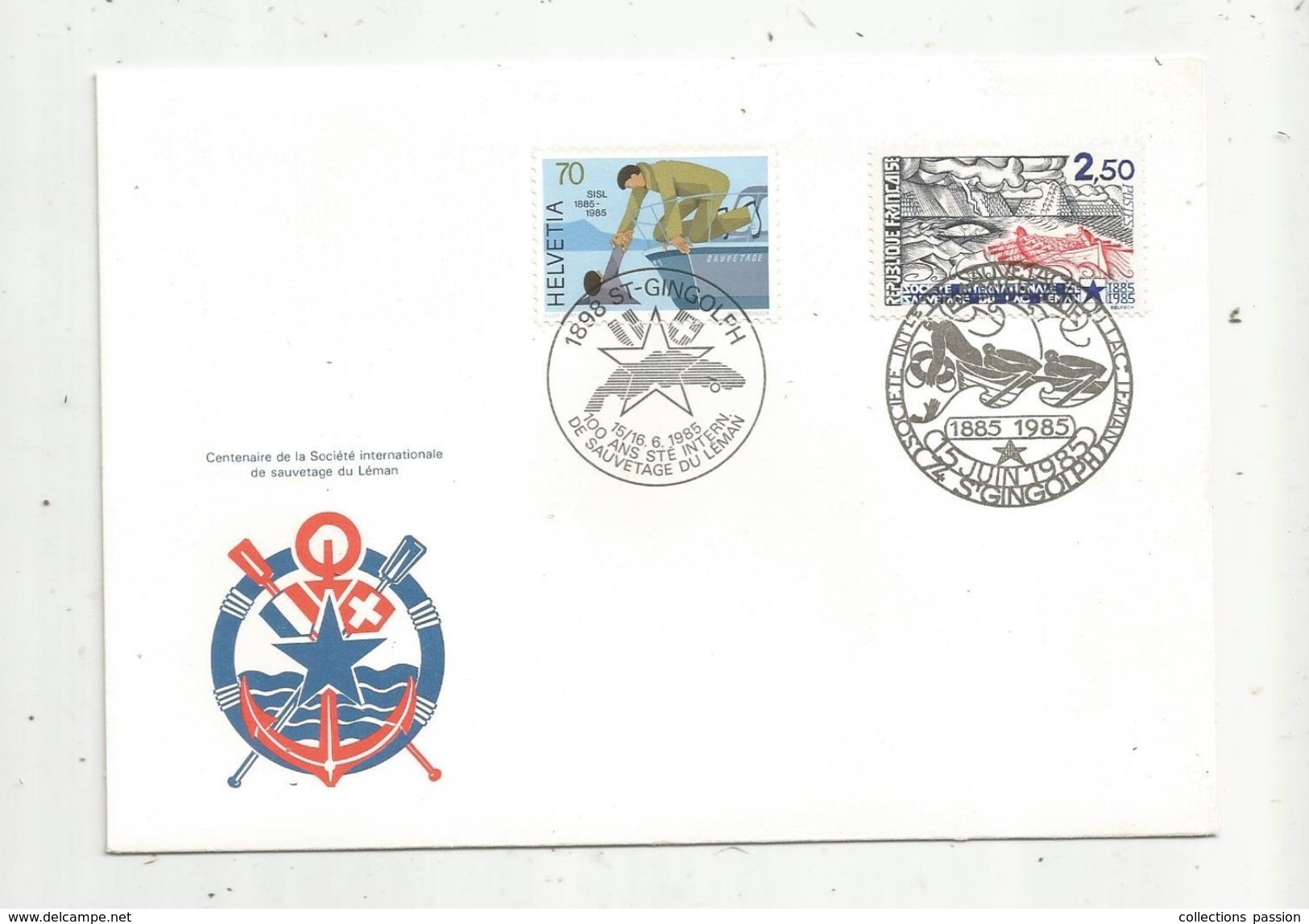 Cachet Commémoratif , Suisse , St GINGOLPH , 100 Ans Sté Intern. De Sauvetage Du Lac LEMAN, 2 Cachets , 1985 - Postmark Collection