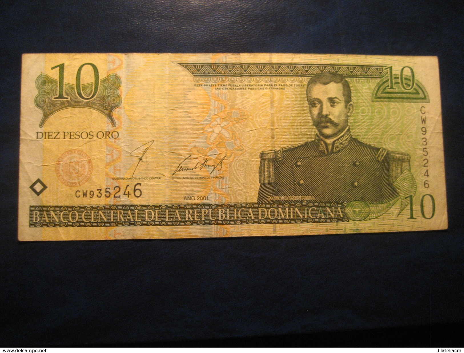 10 Pesos De Oro 2001 REPUBLICA DOMINICANA Dominican Republic République Dominicaine Banknote Billet Billete - Repubblica Dominicana