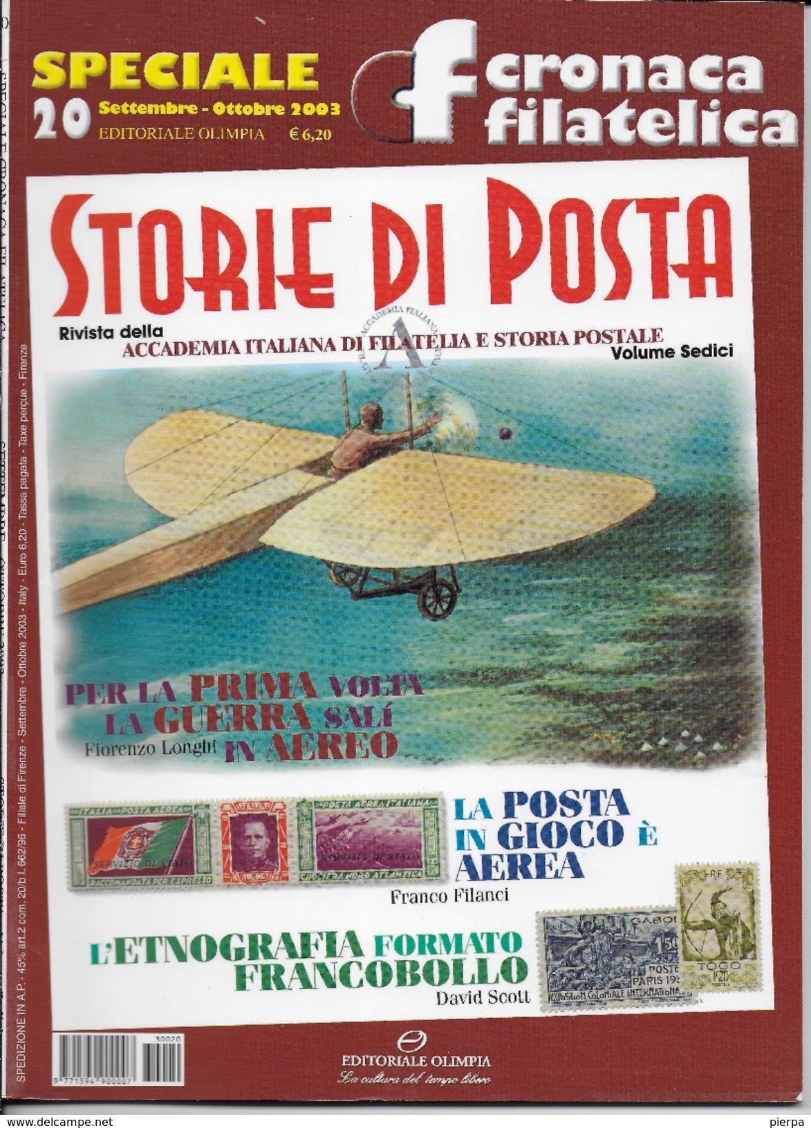 STORIA DI POSTA - N° 20 - SETTEMBRE OTTOBRE 2003 - SPECIALE CRONACA FILATELICA - Italiane (dal 1941)