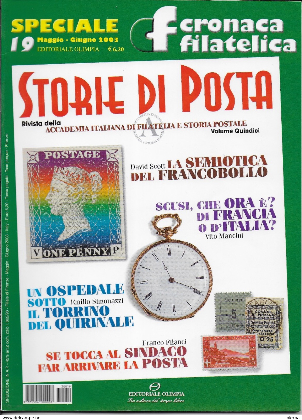 STORIA DI POSTA - N° 19 - MAGGIO GIUGNO 2003 - SPECIALE CRONACA FILATELICA - Italiane (dal 1941)