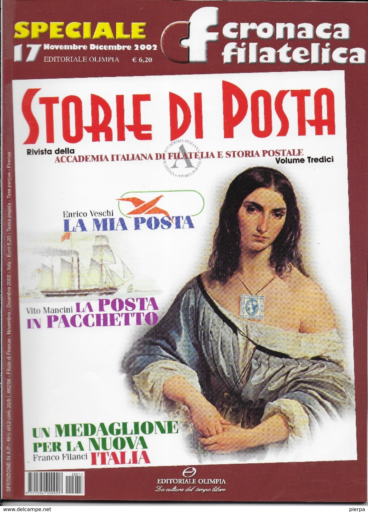 STORIA DI POSTA - N° 17 - NOVEMBRE DICEMBRE 2002 - SPECIALE CRONACA FILATELICA - Italian (from 1941)