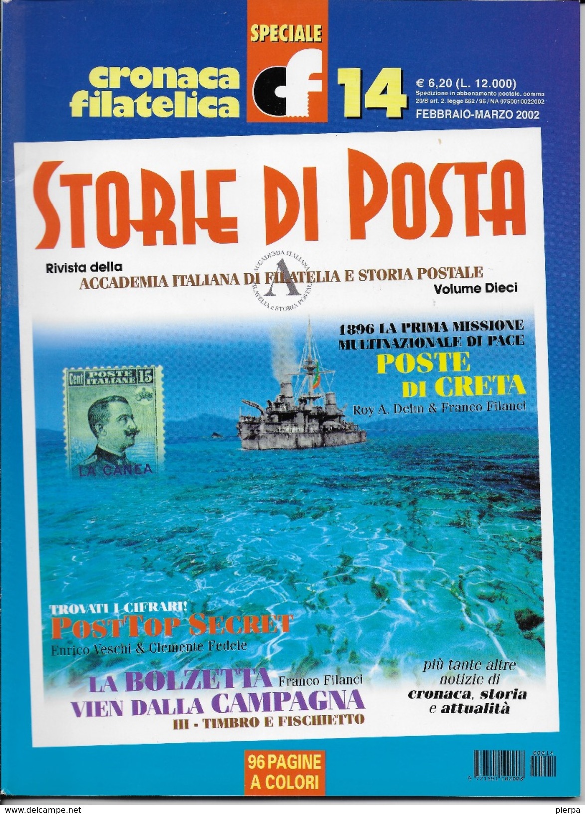 STORIA DI POSTA - N° 14 - FEBBRAIO MARZO 2002 - SPECIALE CRONACA FILATELICA - Italiane (dal 1941)