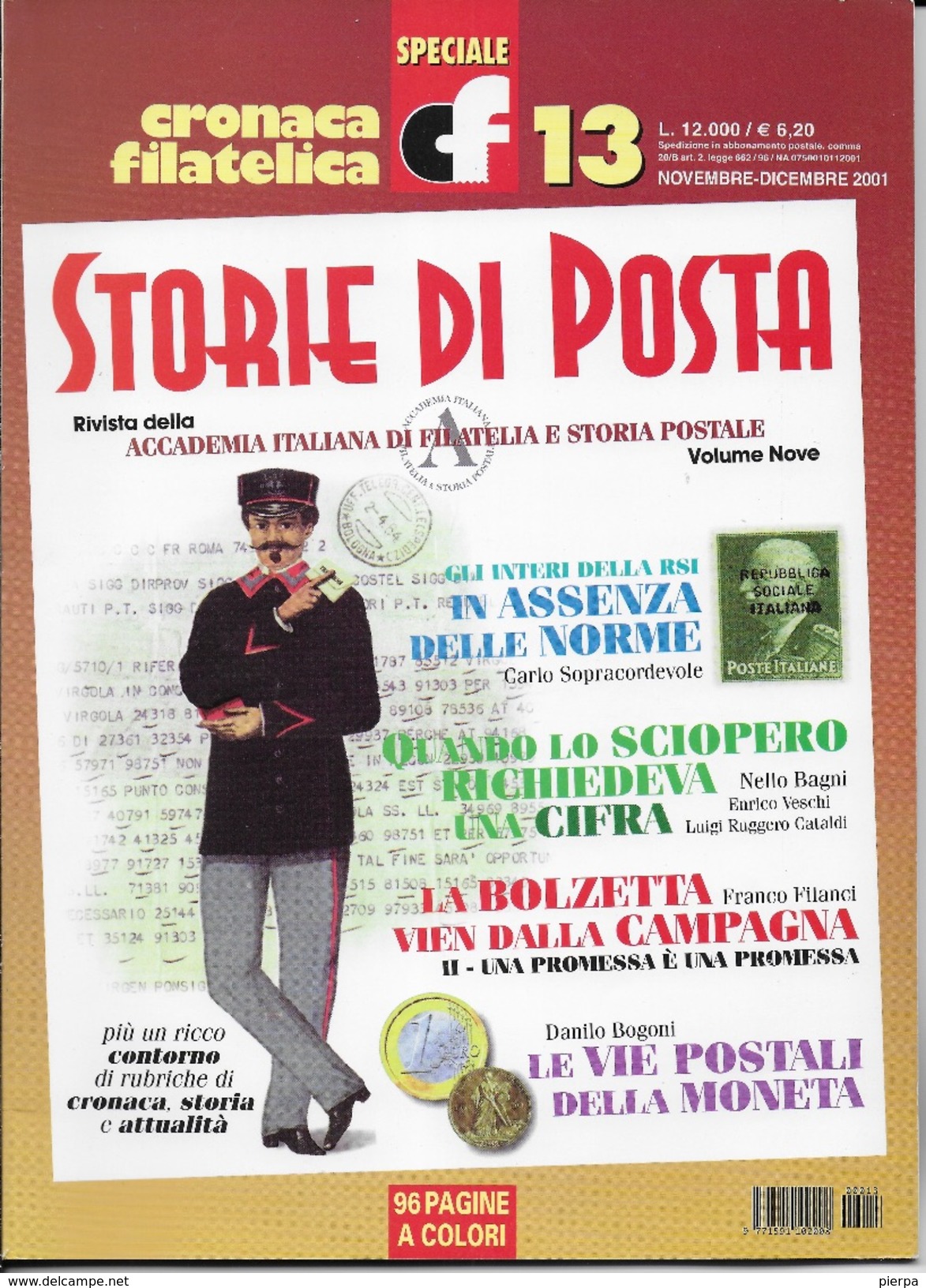 STORIA DI POSTA - N° 13 - NOVEMBRE DICEMBRE  2001 - SPECIALE CRONACA FILATELICA - Italiano (desde 1941)