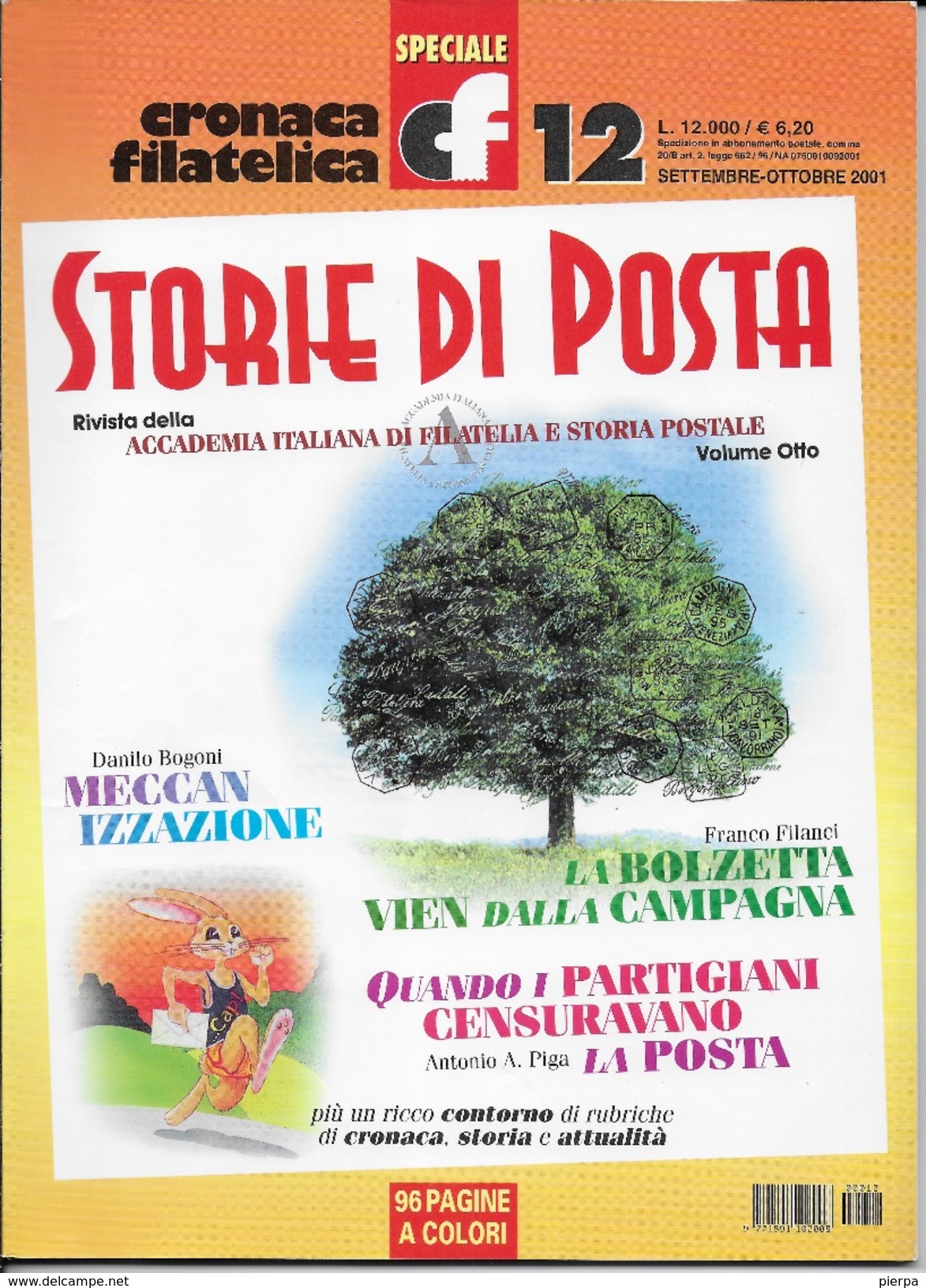 STORIA DI POSTA - N° 12 - SETTEMBRE OTTOBRE  2001 - SPECIALE CRONACA FILATELICA - Italiano (desde 1941)