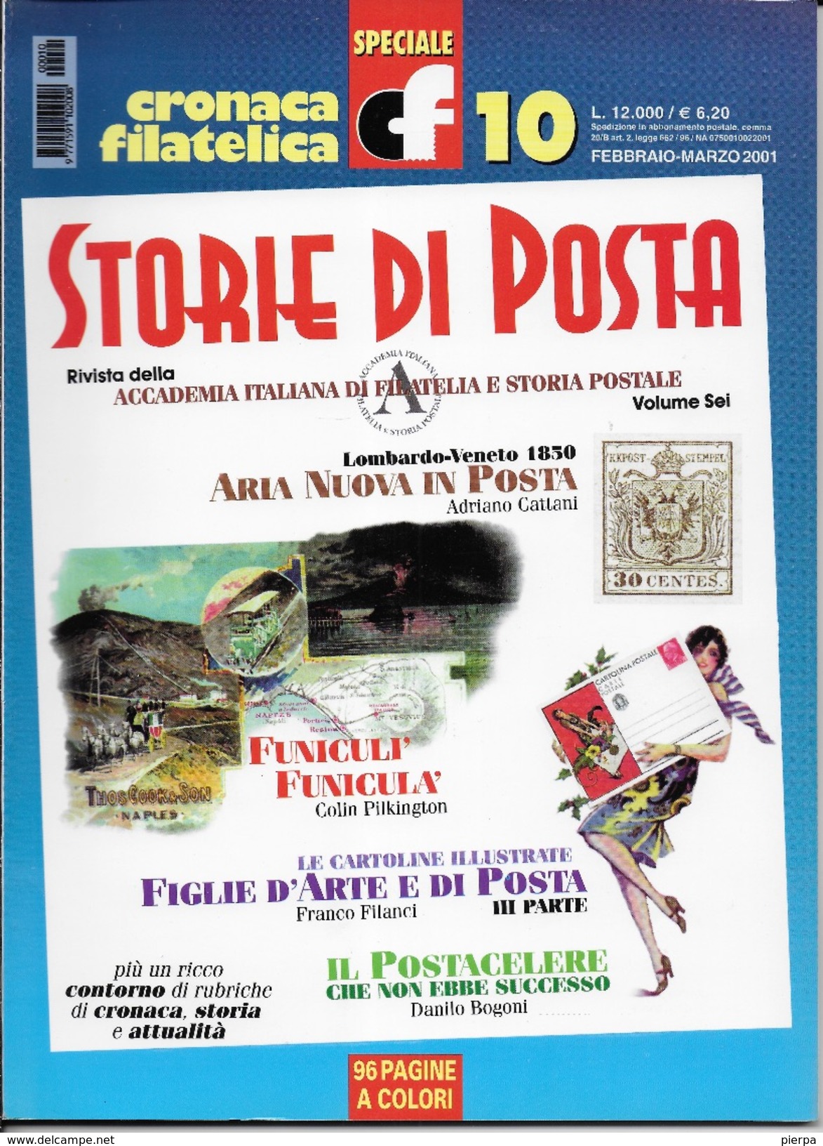 STORIA DI POSTA - N° 10 - FEBBRAIO MARZO  2001 - SPECIALE CRONACA FILATELICA - Italiane (dal 1941)