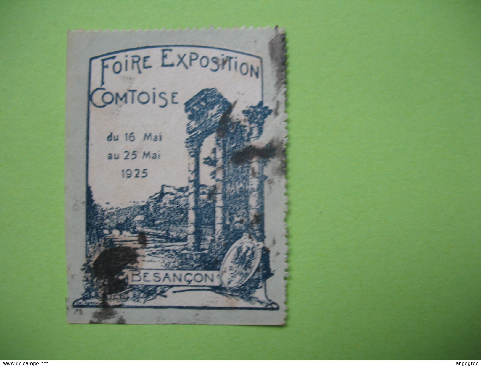 Vignette Foire Exposition  Comtoise  1925 - Besançon - Autres & Non Classés
