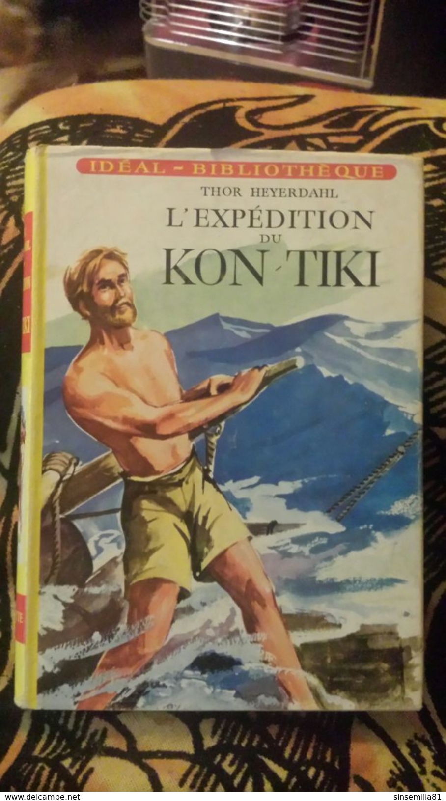 L'expedition Du Kon-Tiki (Sur Un Radeau A Travers Le Pacifique) Thor Heyerdahl - Ideal Bibliotheque