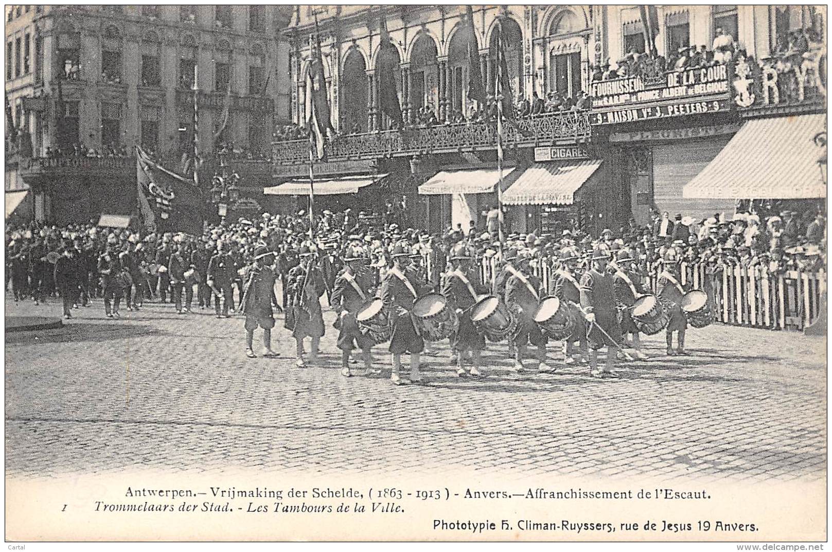 ANTWERPEN - Vrijmaking Der Schelde (1863 - 1913) - 01 - Trommelaars Der Stad - Antwerpen