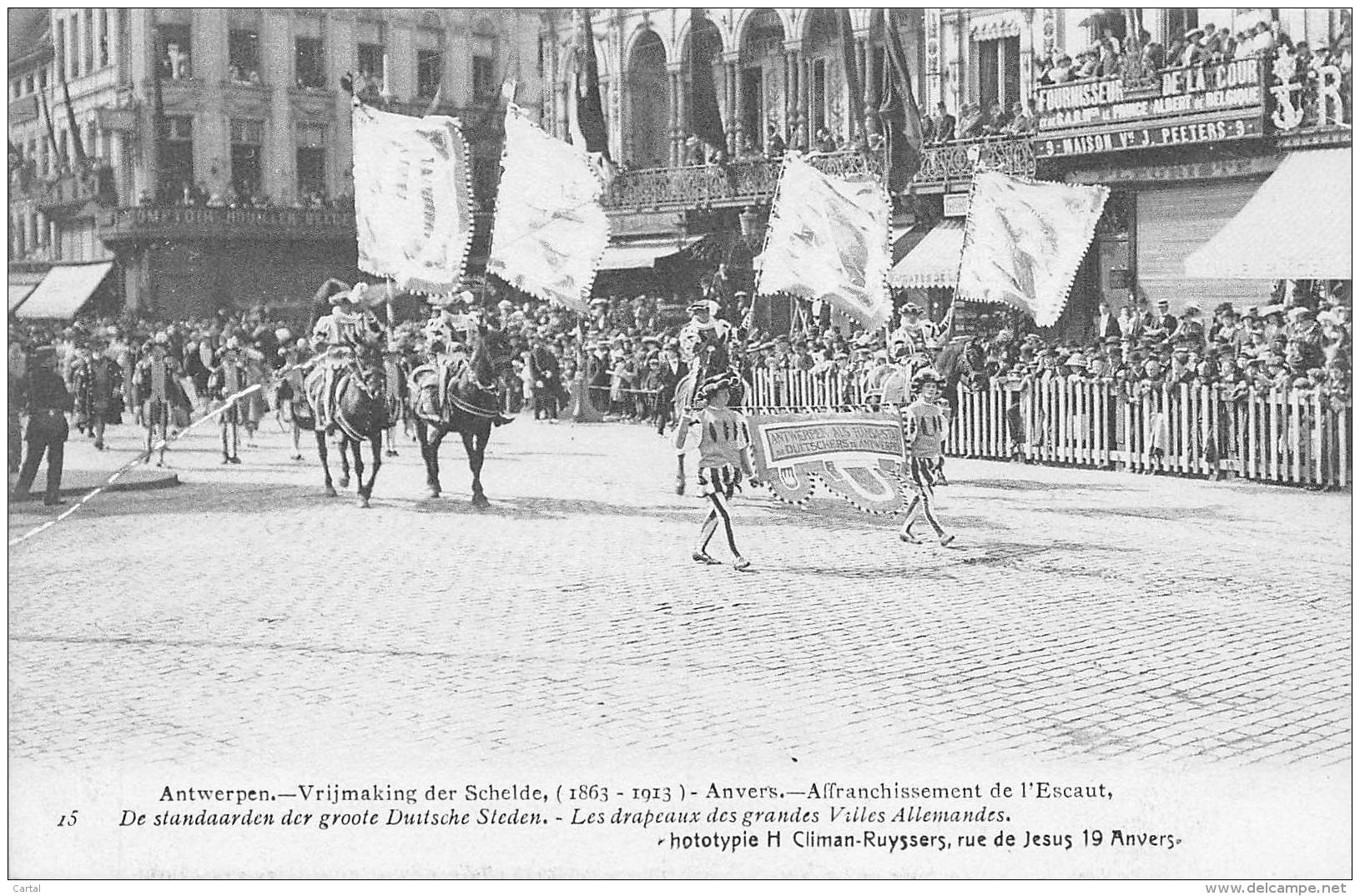 ANTWERPEN - Vrijmaking Der Schelde (1863 - 1913) - 15 - De Standaarden Der Groote Duitsche Steden. - Antwerpen