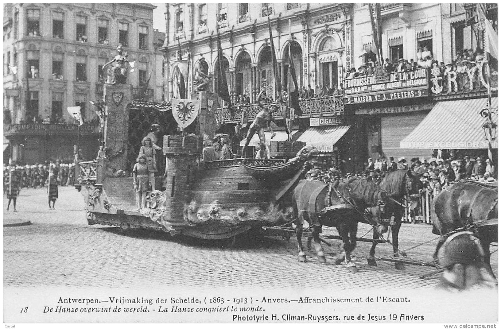 ANTWERPEN - Vrijmaking Der Schelde (1863 - 1913) - 18 - De Hanze Overwint De Wereld. - Antwerpen