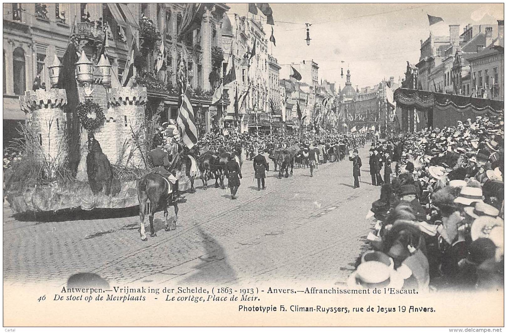 ANTWERPEN - Vrijmaking Der Schelde (1863 - 1913) - 46 - De Stoet Op De Meirplaats. - Antwerpen