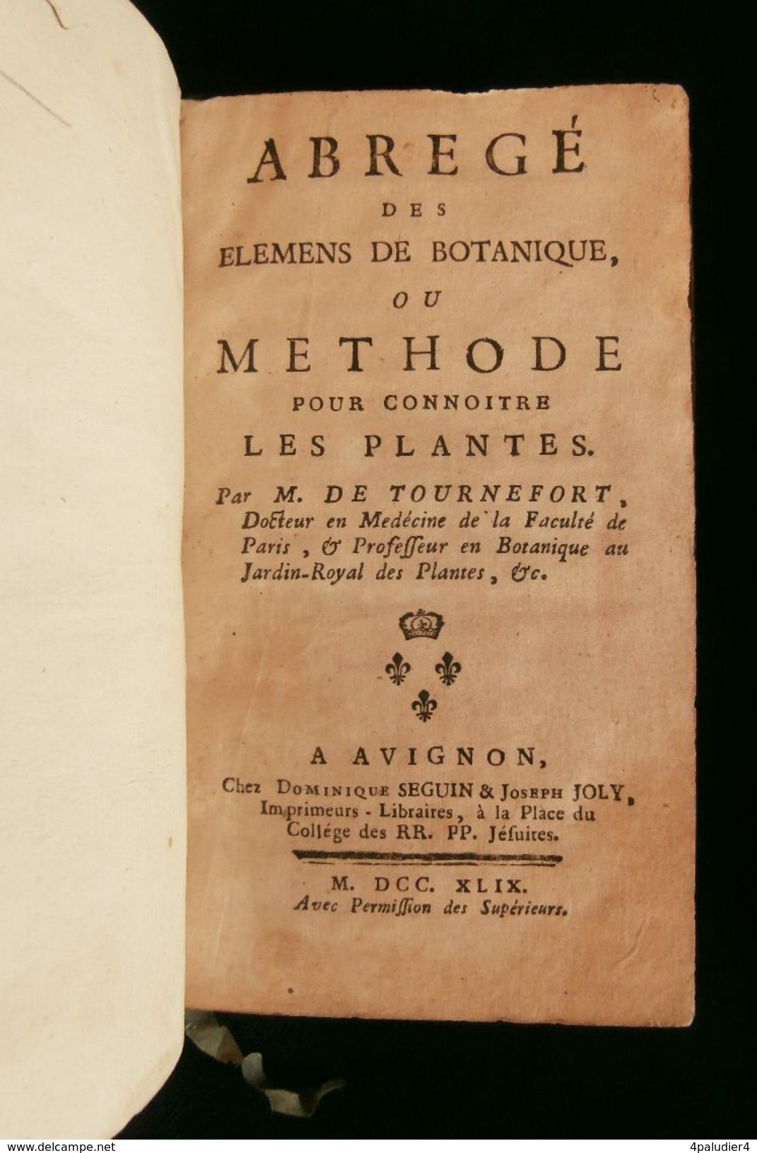( Sciences )  ABREGE DES ELEMENS DE BOTANIQUE Ou METHODE POUR  CONNOITRE LES PLANTES TOURNEFORT 1749 - 1701-1800