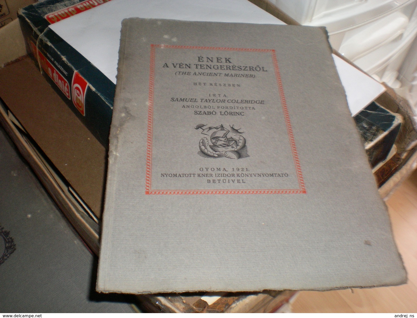 Judaica Kner Izidor Gyoma 1921 Enek A Ven Tengereszrol The Ancient Mariner  Szabo Lorinc Printed In 60 Copies, This Is A - Old Books