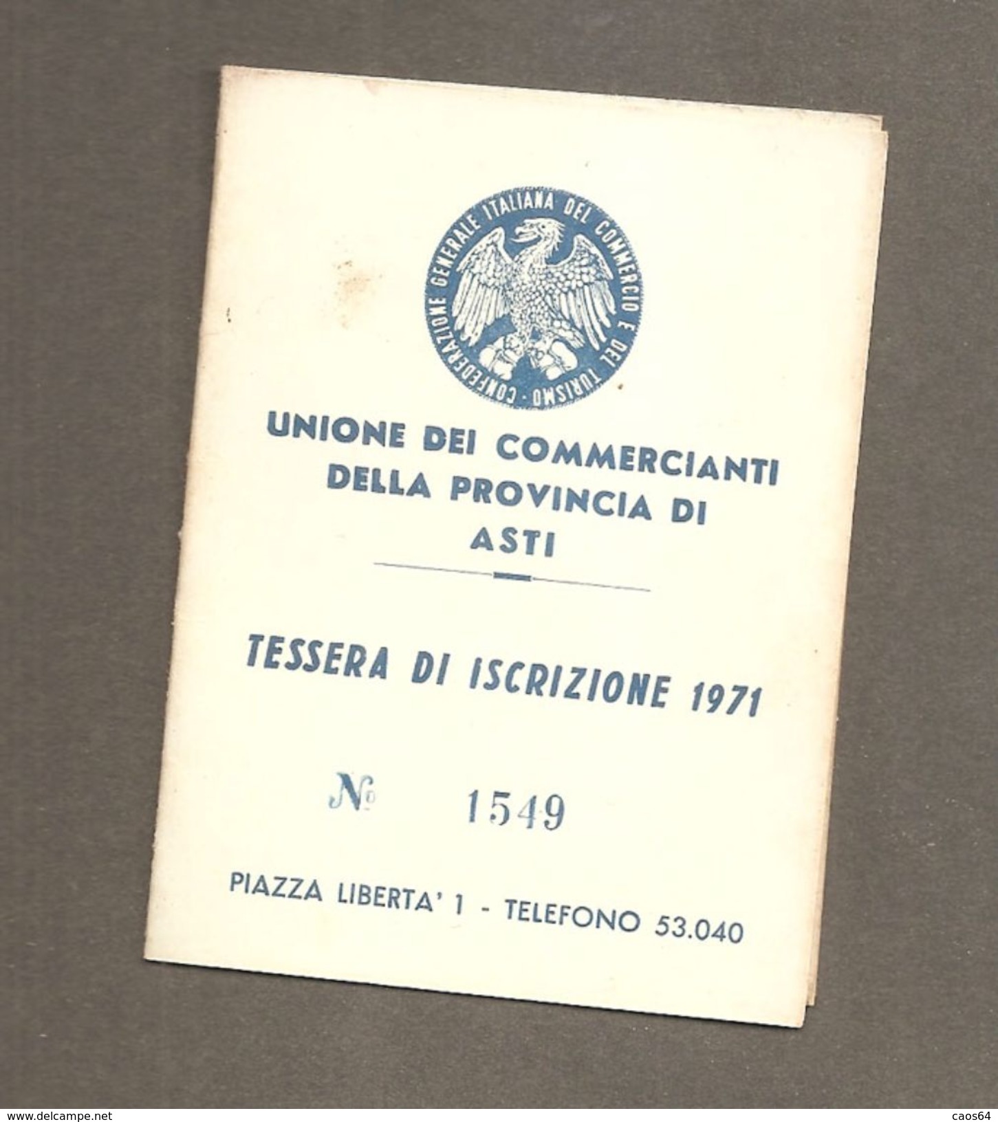 TESSERA UNIONE COMMERCIANTI DELLA PROVINCIA DI ASTI - 1971 - Membership Cards