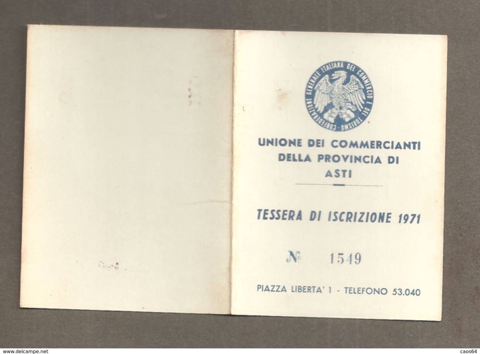 TESSERA UNIONE COMMERCIANTI DELLA PROVINCIA DI ASTI - 1971 - Tarjetas De Membresía