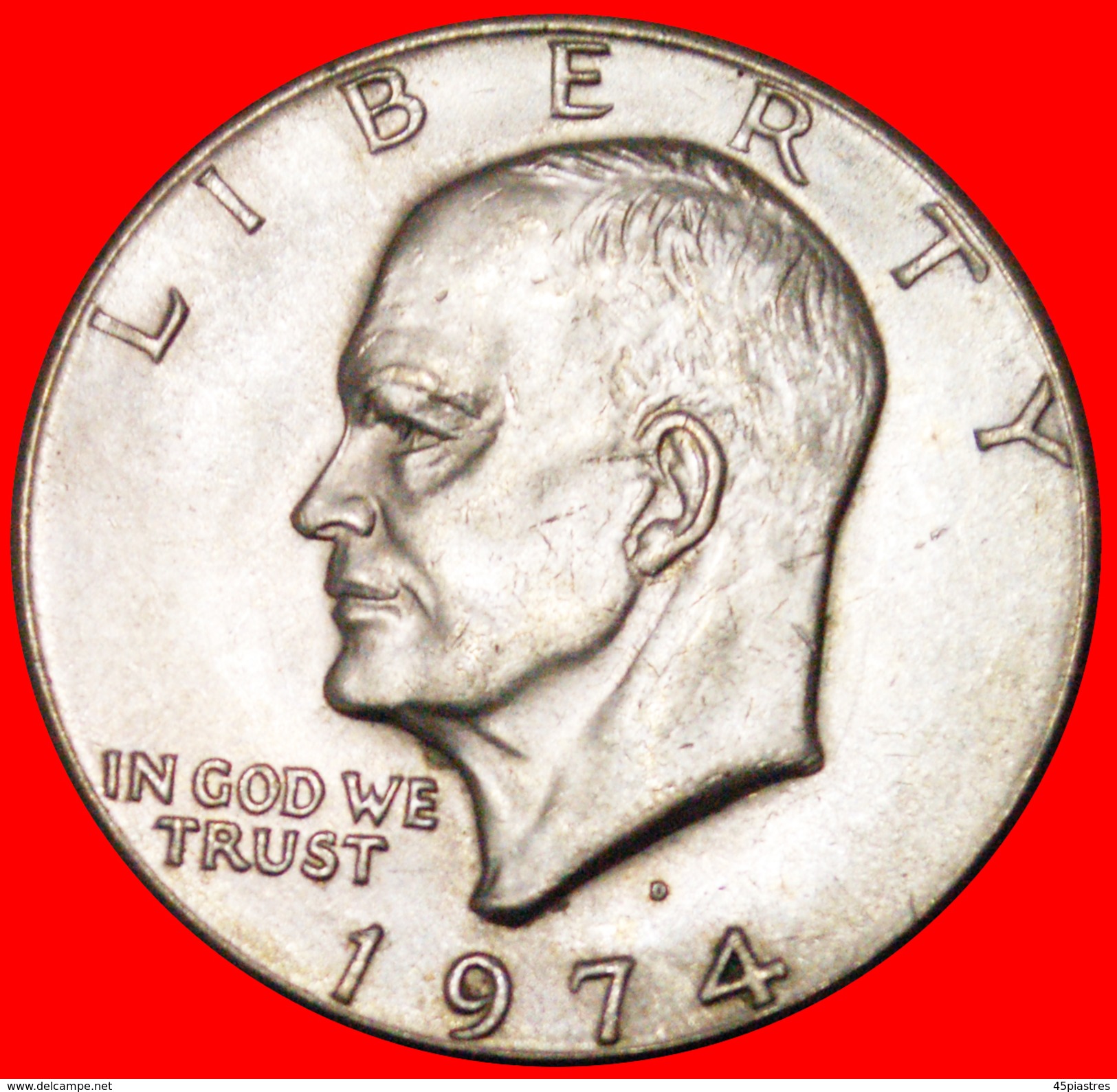 √ LUNAR DOLLAR: USA ★ 1 DOLLAR 1974D! LOW START ★ NO RESERVE! Dwight D. Eisenhower (1890-1969) - 1971-1978: Eisenhower