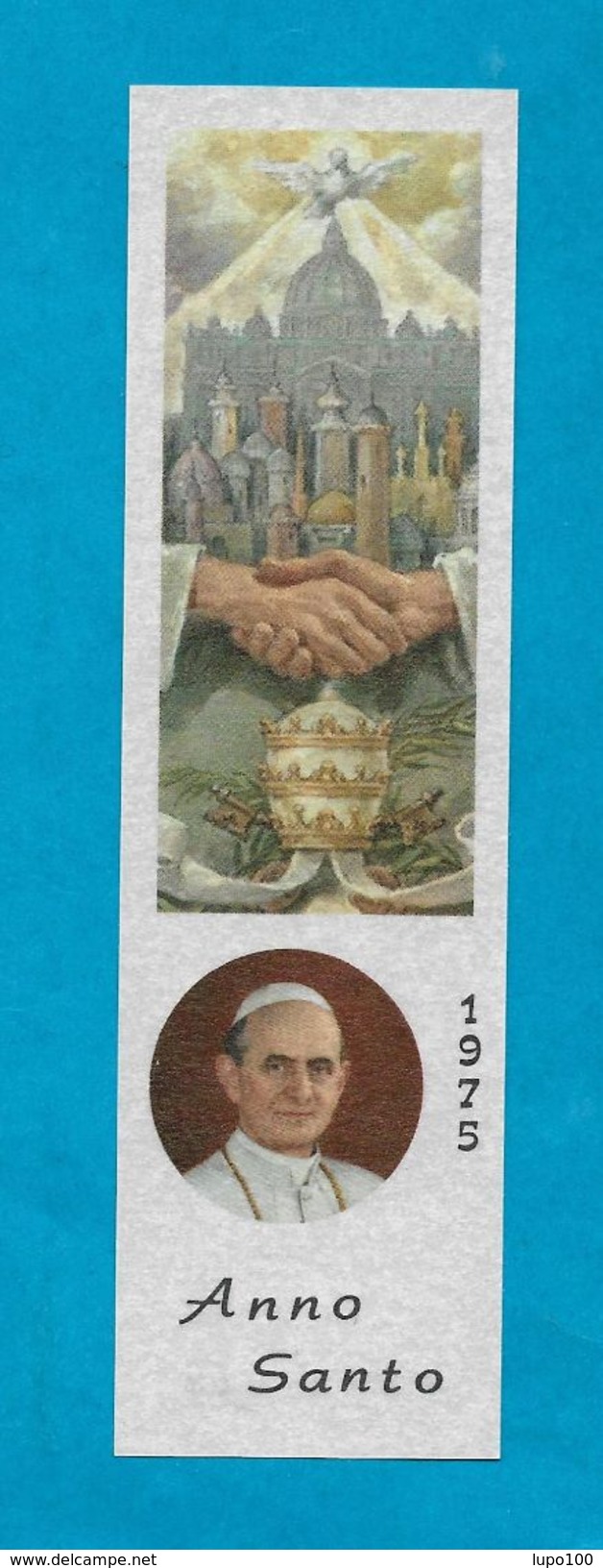 SEGNALIBRO SANTINO ANNO SANTO 1975 PAOLO VI - Bookmarks