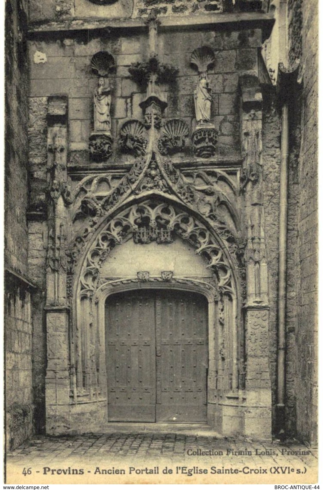 CPA N°17703 - LOT DE 2 CARTES DE PROVINS - EGLISE SAINTE CROIX - PETIT PORTAIL DE LA RENAISSANCE XVIe SIECLE - Provins