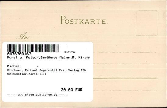 Kirchner, Raphael Jugendstil Frau Verlag TSN 99 Künstler-Karte I-II Art Nouveau - Kirchner, Raphael