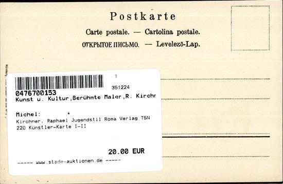 Kirchner, Raphael Jugendstil Roma Verlag TSN 220 Künstler-Karte I-II Art Nouveau - Kirchner, Raphael