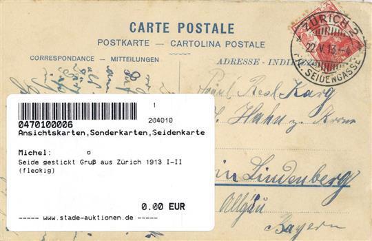 Seide Gestickt Gruß Aus Zürich 1913 I-II (fleckig) Soie - Non Classificati
