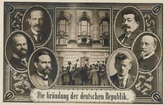 Die GRÜNDUNG Der DEUTSCHEN REPUBLIK - Mit Haase, Ebert Usw. I-II - Geschiedenis