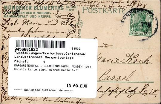 MARGARITENTAGE - BLUMENTAG HANN. MÜNDEN 1911, Künstlerkarte Sign. Alfred Hesse I-II - Esposizioni
