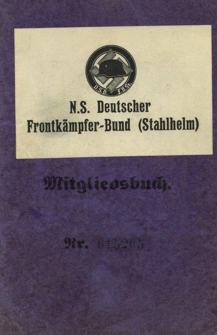 Zwischenkriegszeit N.S. Deutscher Frontkämpfer Bund Stahlhelm Mitgliedsbuch Viele Einträge Und Stempel  I-II - Storia