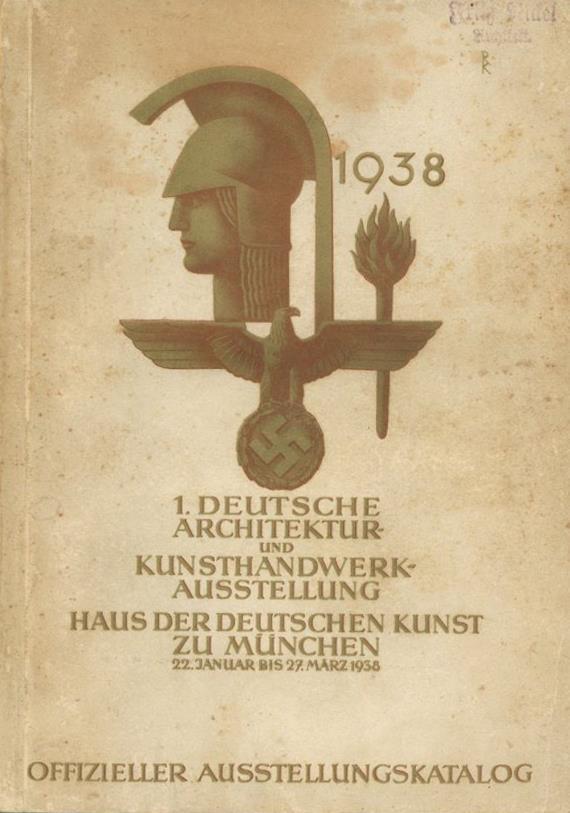 HDK 1. Deutsche Architektur Und Kunsthandwerkausstellung Ausstellungkatalog Und Prospekt 1938 Viele Abbildungen II - Oorlog 1939-45