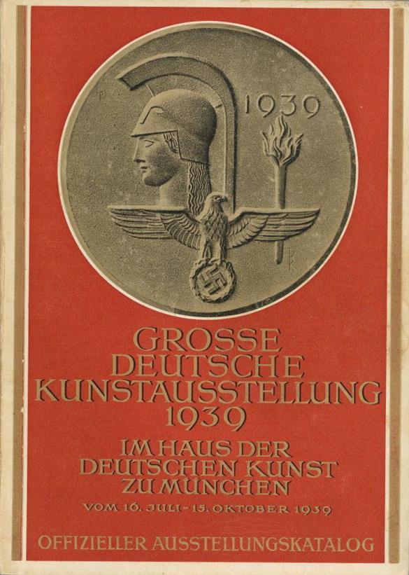 HDK Große Deutsche Kunstausstellung Ausstellungkatalog 1939 Viele Abbildungen II - Guerra 1939-45