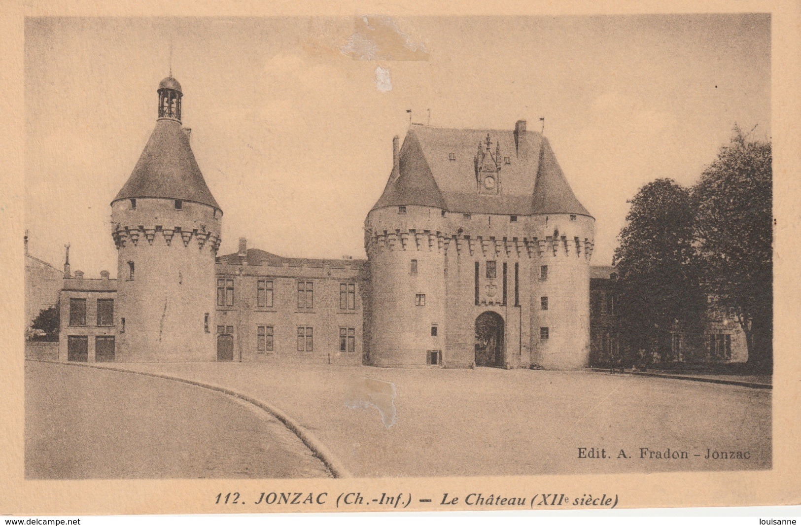 18 / 1 / 211    JONZAC  ( 17 )  -  LE CHÂTEAU  ( XIIe SIÈCLE  ) - Jonzac