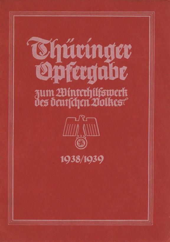 WHW Thüringer Opfergabe Sammelmarkenaktion 1938/39 Kompl. II - Guerra 1939-45