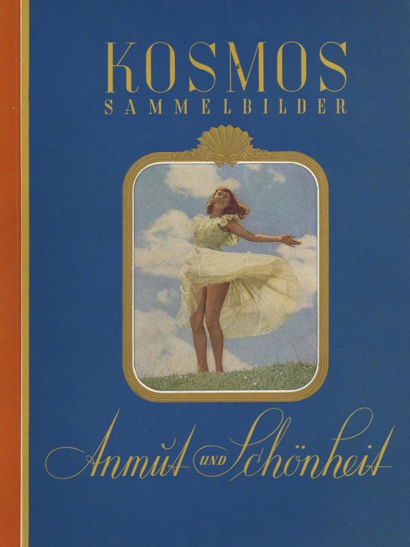 Sammelbild-Album Anmut Und Schönheit Kosmos Bilder Zentrale Bilder Kompl. II (altersbedingete Gebrauchsspuren) - Guerra 1939-45