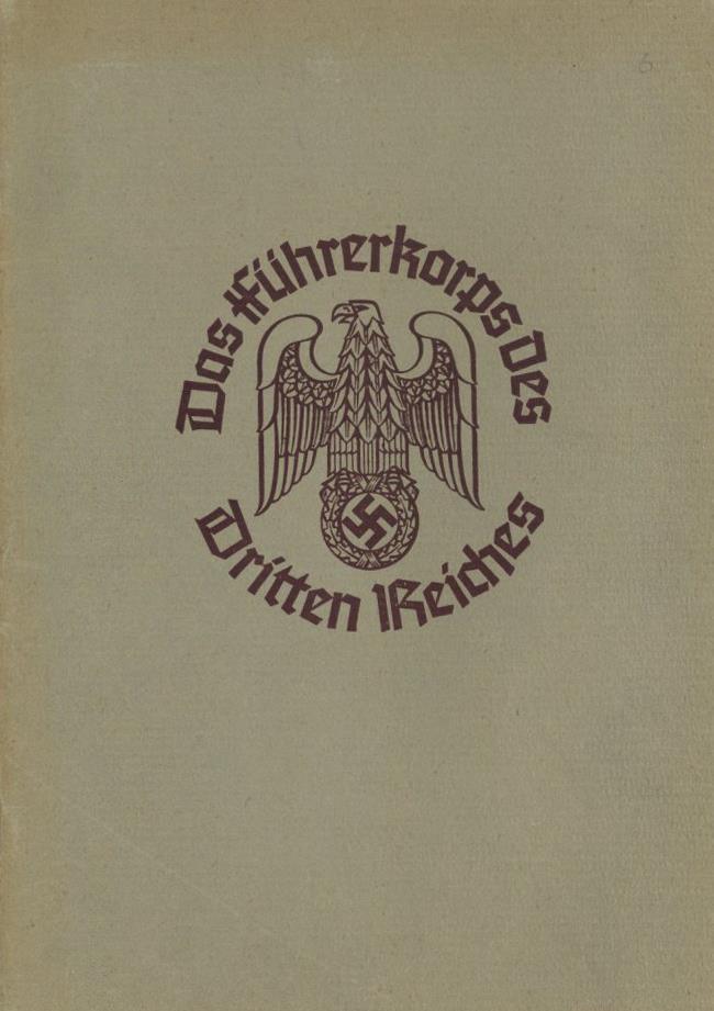 Sammelbild-Album Das Führerkorps Des Dritten Reiches Hrsg. Gauverlag Bayerische Ostmark Bilder Kompl. II - Guerra 1939-45