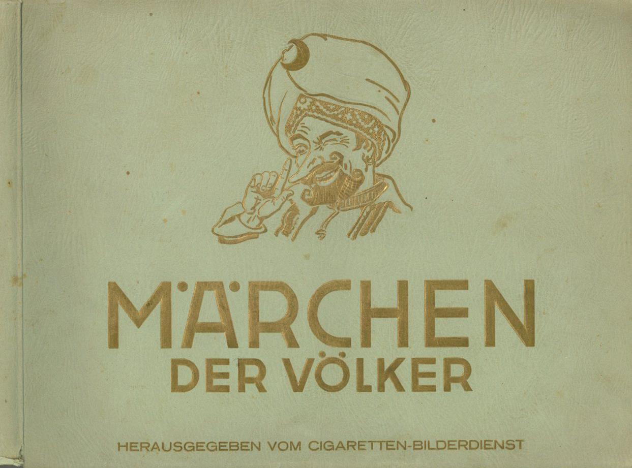 Sammelbild-Album Märchen Der Völker 1932 Zigaretten Bilderdienst Kompl. II - Guerra 1939-45