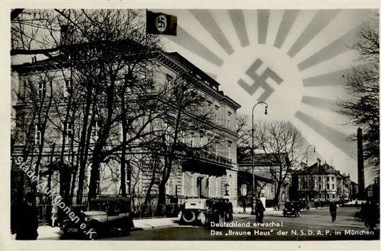 Aufgehende Sonne WK II - MÜNCHEN - Deutschland Erwache! Braunes Haus D. NSDAP I - Guerra 1939-45