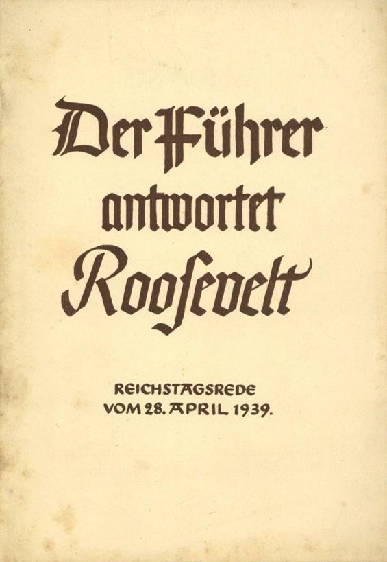 Buch WK II Der Führer Antwortet Rossevelt Reichstagsrede 1939 Zentralverlag Der NSDAP Franz Eher Nachf. 62 Seiten II - Oorlog 1939-45