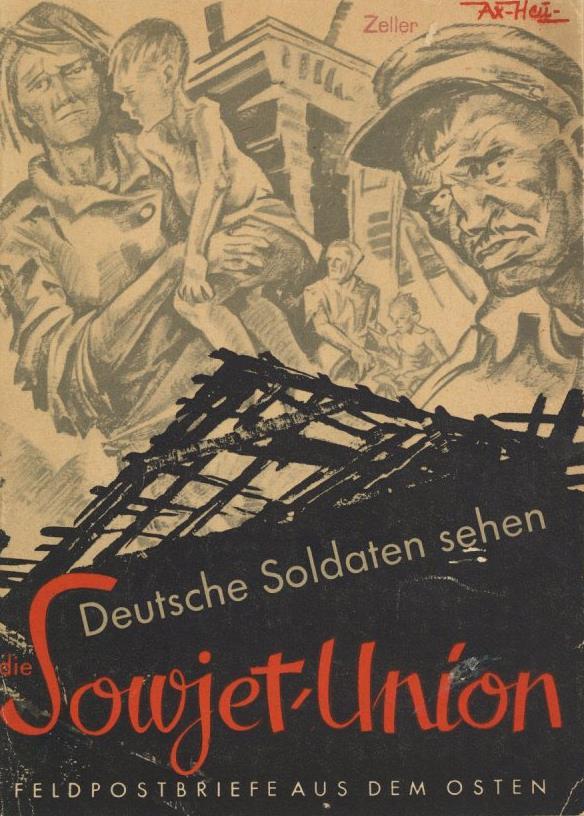 Buch WK II Deutsche Soldaten Sehen Die Sowjet-Union Feldpostbriefe Aus Dem Osten Hrsg. Diewerge, Wolfgang 1941 Verlag Wi - Oorlog 1939-45