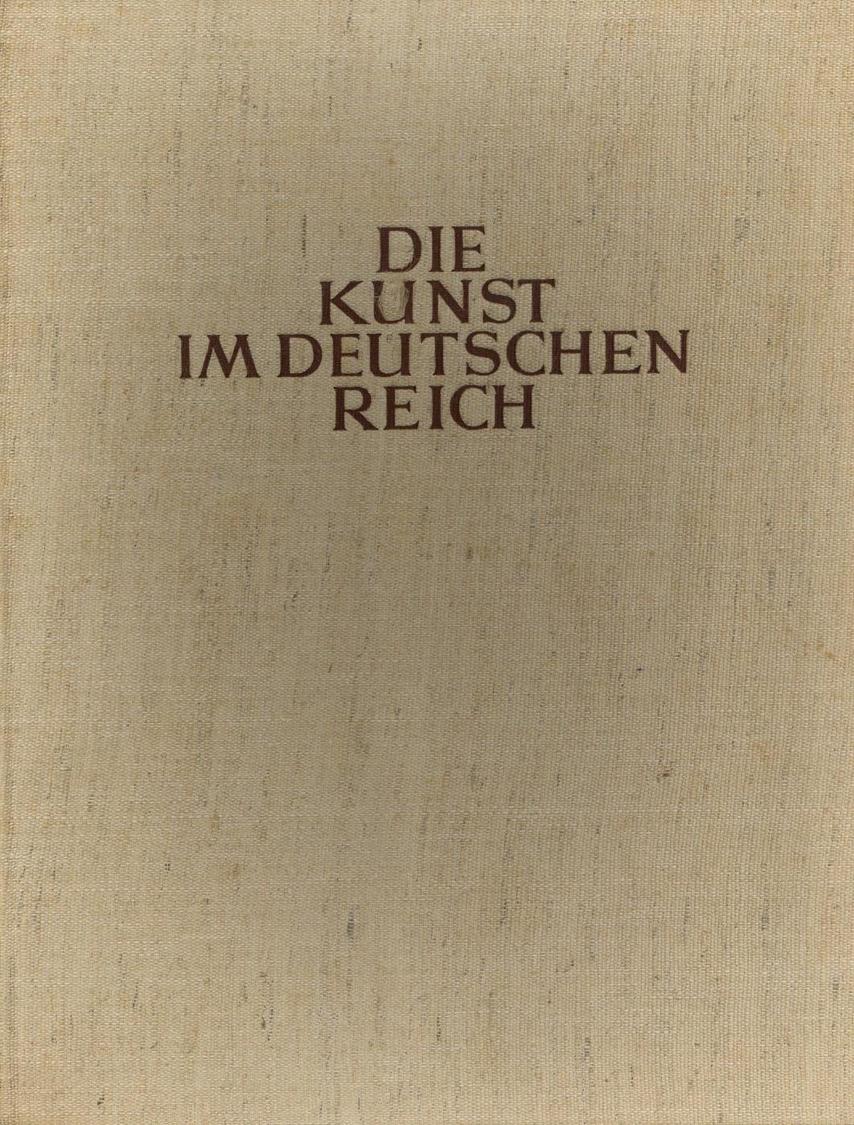 Buch WK II Die Kunst Im Dritten Reich 4. Jahrgang Folge 1-6 Januar - Juni. 1940 Sowie Die Baukunst Januar - Juni 1940 In - Guerra 1939-45