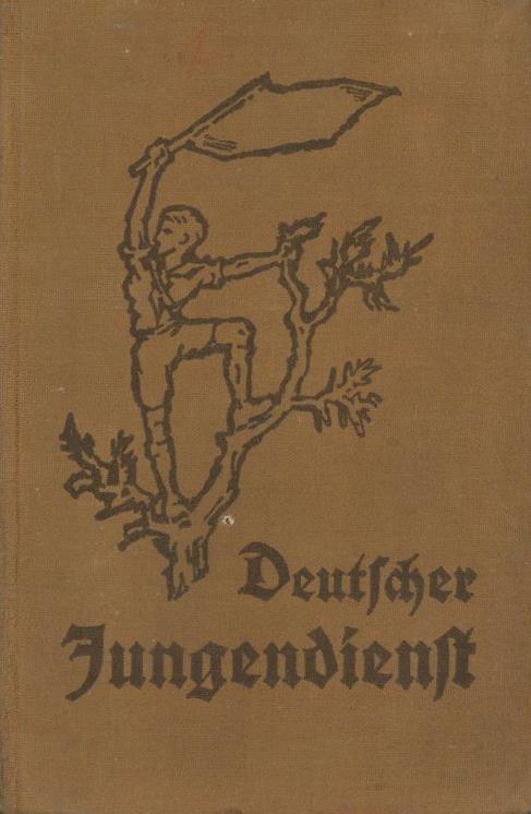 Buch WK II HJ Deutscher Jungendienst 1933 Verlag Ludwig Voggenreiter 384 Seiten Viele Abbildungen II (fleckig) - Guerra 1939-45