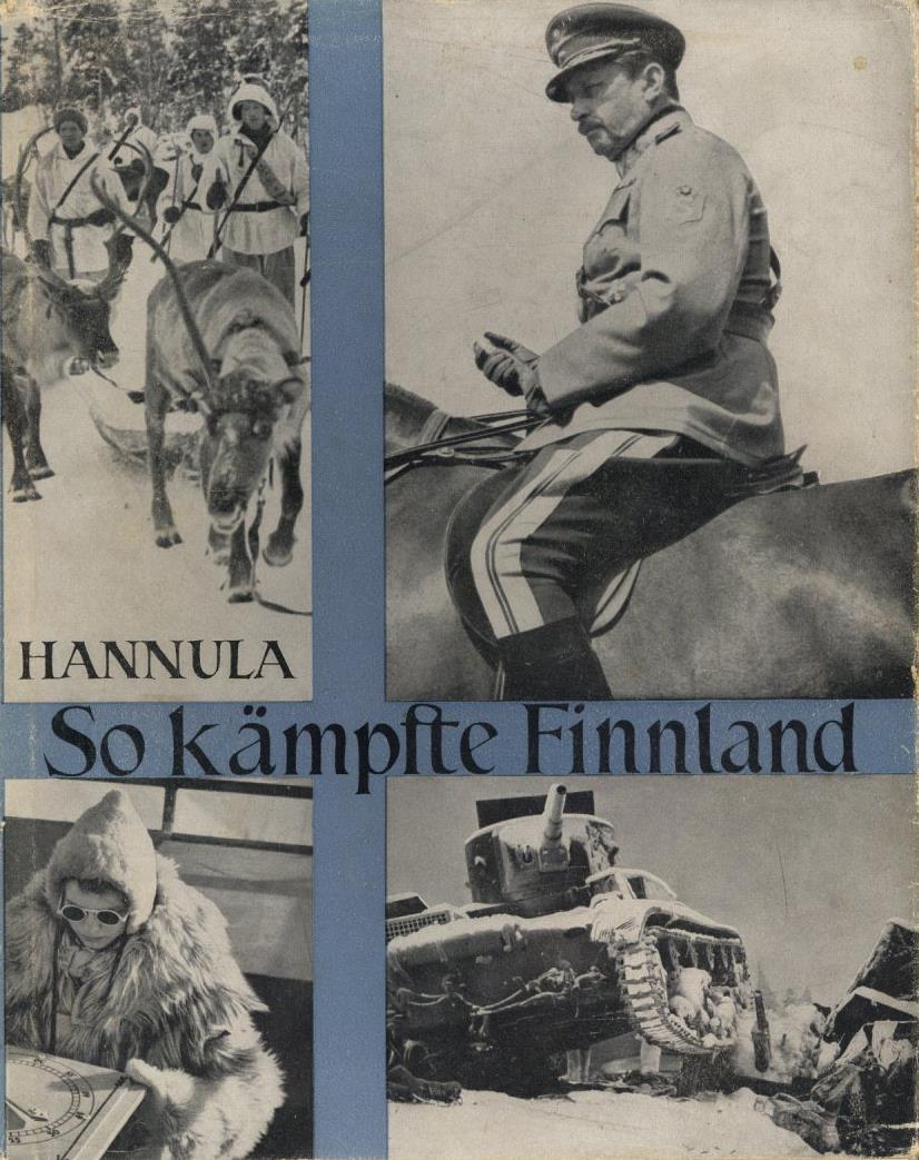 Buch WK II So Kämpfte Finnland Hannula, I. O. Ca. 1941 Wiking Verlag 143 Seiten Sehr Viele Abbildungen II (Umschlag Kl.  - Guerra 1939-45
