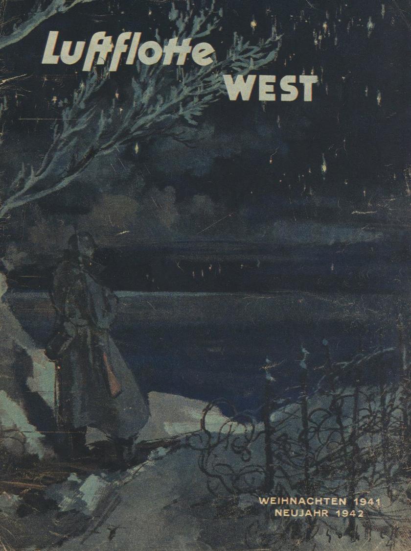 Buch WK II Zeitschrift Luftflotte West Weihnachte 1941 Neujahr 1942 50 Seiten Sehr Viele Abbildungen II Bonne Annee - Guerra 1939-45