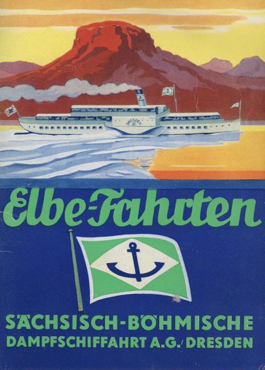 DRESDEN ELBE-FAHRTEN - Dekoratives DINA5 Werbeheft D. SÄCHSISCH-BÖHMISCHEN DAMPFSCHIFFAHRT A.G. Mit Fahrplan V. 1941 I-I - Oorlog