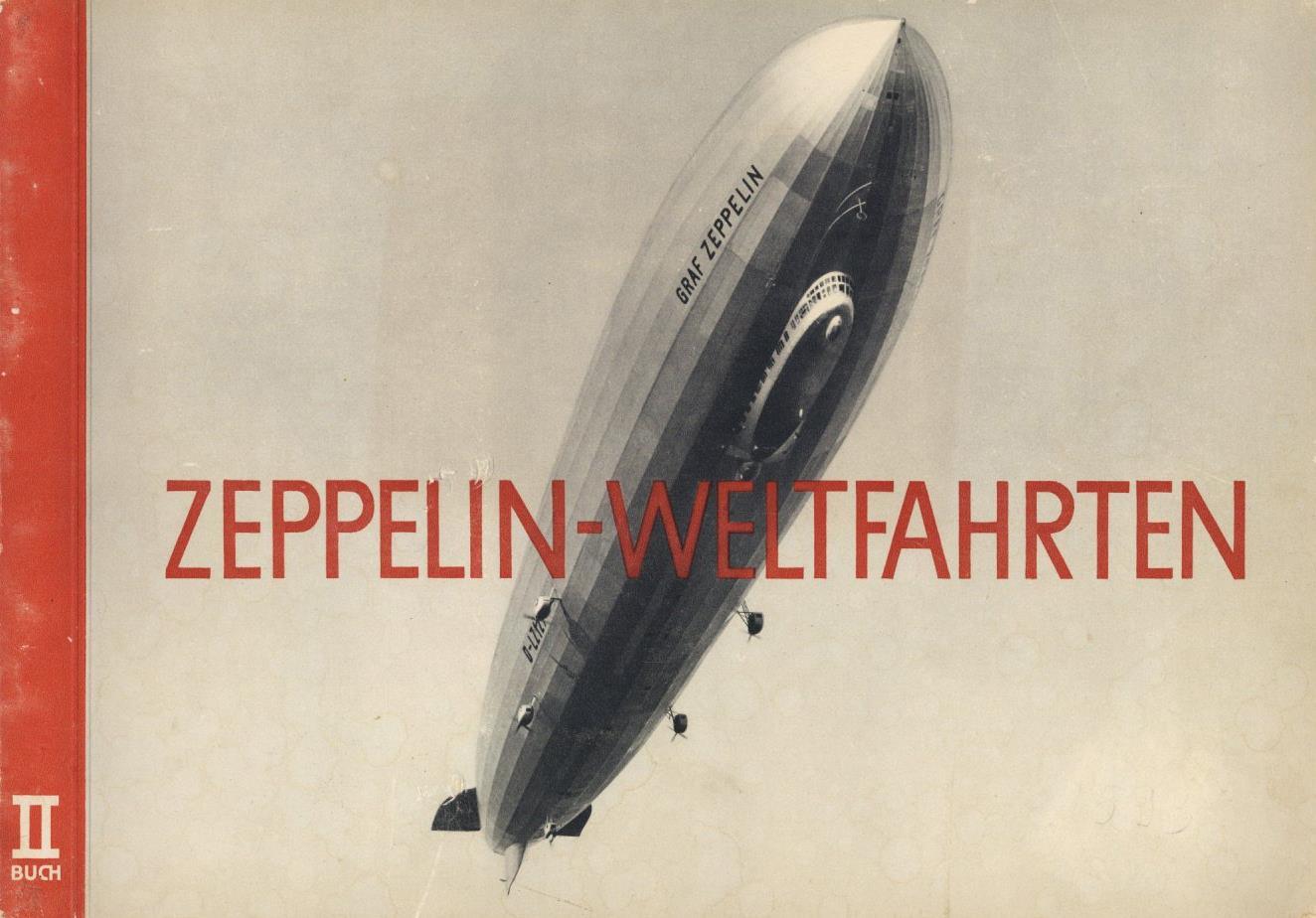 Zeppelin Sammelbildalbum Zeppelin Weltfahrten II. Buch II (Bild 72 U. 150 Fehlen) Dirigeable - Dirigibili